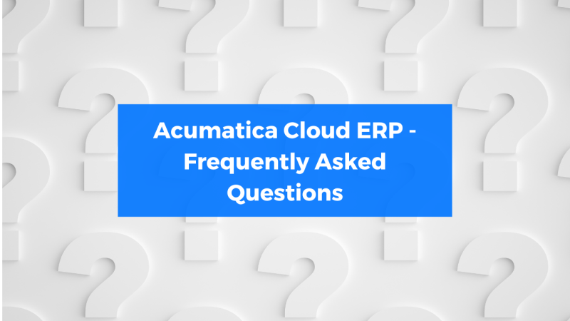 Acumatica FAQ